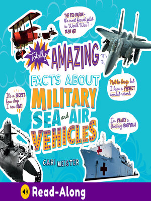 cover image of Totally Amazing Facts About Military Sea and Air Vehicles